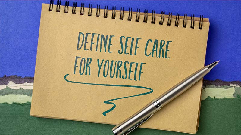 define self-care for yourself