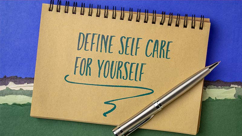 define self-care for yourself define self-care for yourself